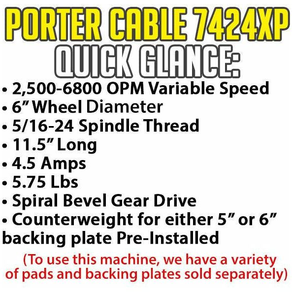 Porter Cable 7424XP Variable Speed Random Orbit Polisher.