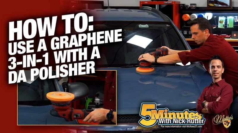 How To Use a Graphene 3-in-1 Polish With a DA Polisher.